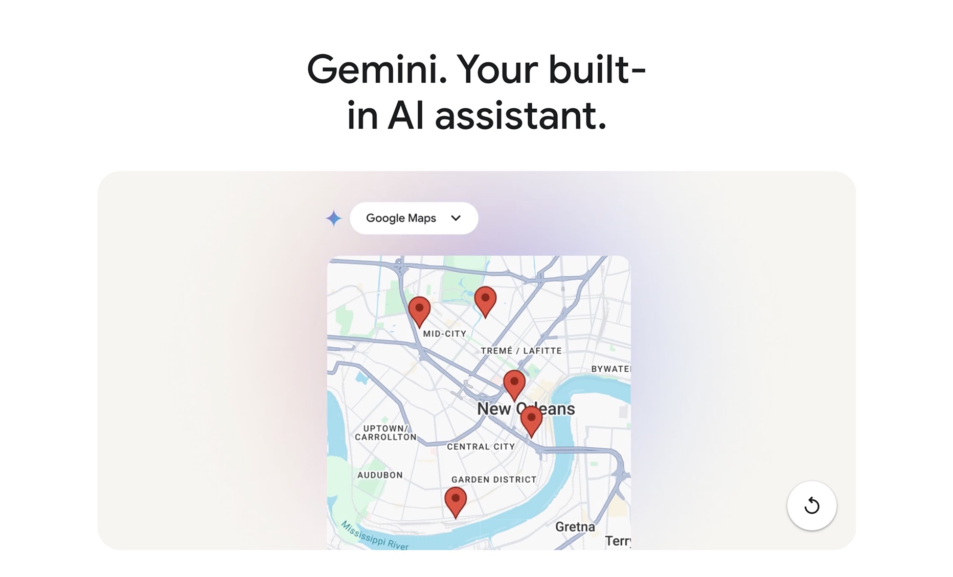 Gemini section, “Gemini. Your built-in AI assistant.”, above a Google Maps card of New Orleans with red location pins.